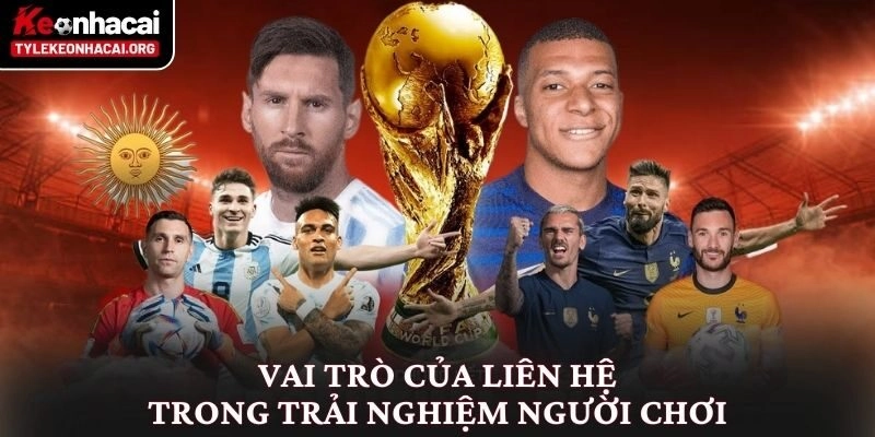 Vai trò của liên hệ trong trải nghiệm người chơi